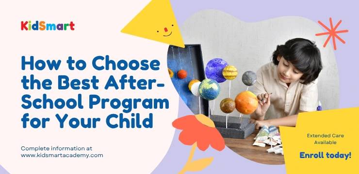 How to Choose the Best After-School Program for Your Child
