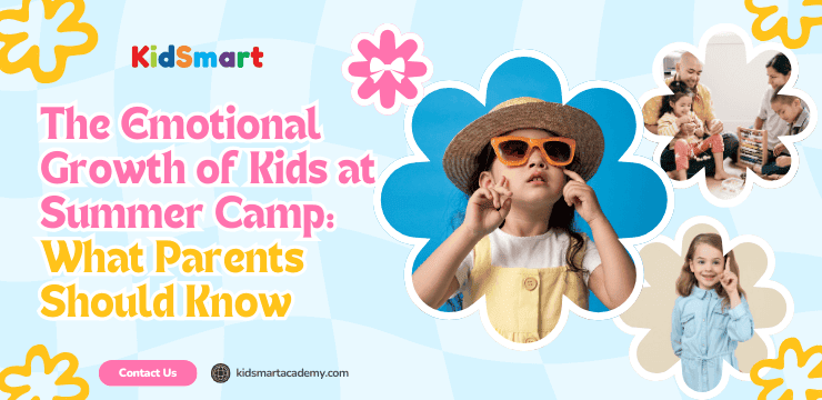 The Emotional Growth of Kids at Summer Camp What Parents Should Know