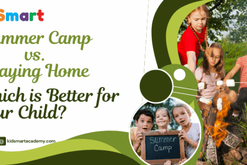 Summer Camp vs. Staying Home Which is Better for Your Child