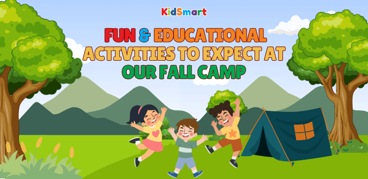 Fun & Educational Activities to Expect at Our Fall Camp