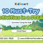 10 Must-Try Activities in a STEAM Summer Camp for Kids