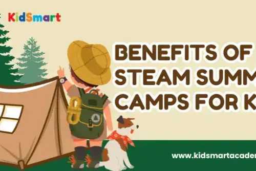 Benefits of STEAM Summer Camps for Kids